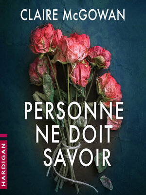 cover image of Personne ne doit savoir